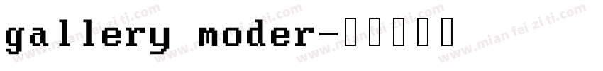 gallery moder字体转换